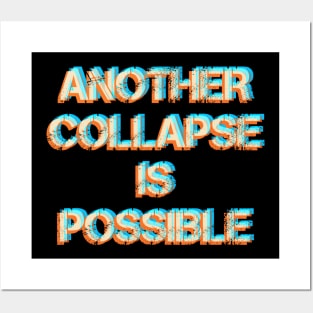 Another collapse is possible Posters and Art